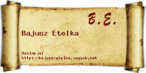 Bajusz Etelka névjegykártya